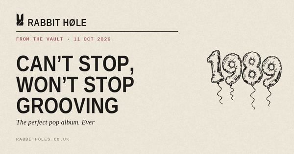 From The Vault, 11 Oct 2026: Can’t Stop, Won’t Stop Grooving