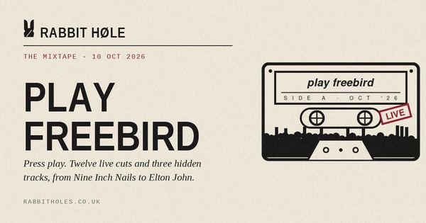 The Mixtape: Play Freebird (10 October 2026), printed by Rabbit Høle.