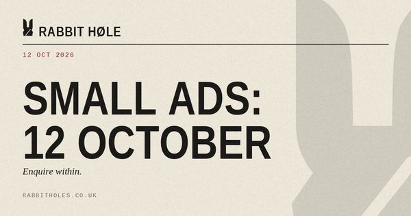 Small Ads, 12 Oct 2026: Small Ads: 12 October