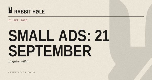 Small Ads, 21 Sep 2026: Small Ads: 21 September