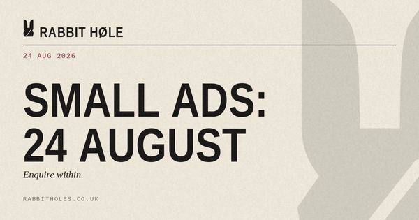 Small Ads, 24 Aug 2026: Small Ads: 24 August