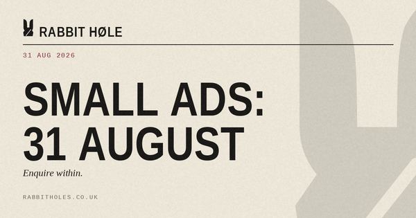 Small Ads, 31 Aug 2026: Small Ads: 31 August