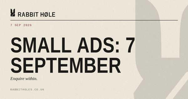 Small Ads, 7 Sep 2026: Small Ads: 7 September